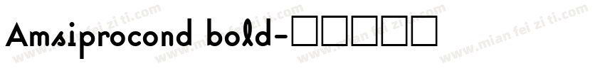 Amsiprocond bold字体转换